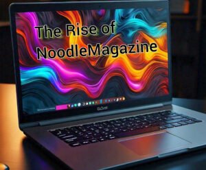 NoodleMagazine Watch Unlimited Videos 2025